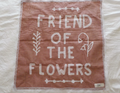 "FRIEND OF THE FLOWERS" Tapestry